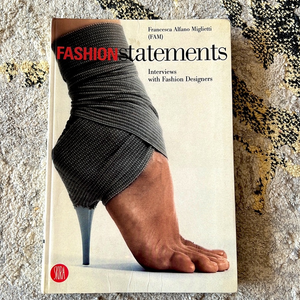 Fashion Statements Book 1st Edition Printed/Bound in Italy